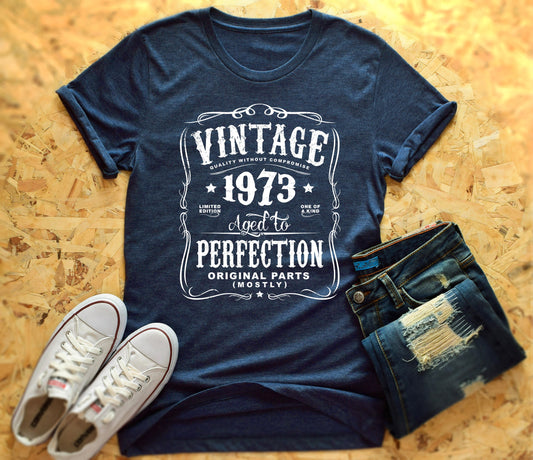 Vintage 1973, 50th in 2023 Birthday Gift For Men and Women - Aged To Perfection Mostly Original Parts T-shirt Gift idea. More colors N-1973
