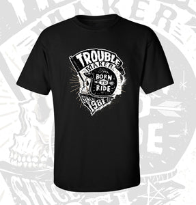 40th Birthday T-shirt - Trouble Maker Since 1981 - Born to Ride - Motorcycle Shirt - Gift For Men and Women T-shirt Gift idea TM-1981