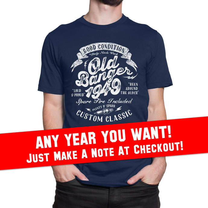 Funny 70th Birthday Old banger t-shirt. Funny Car guy t-shirt. Mechanic shirt. 1949 shirt for grandfather grandpa dad father cool OB-1949