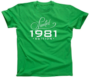 CHOOSE THE YEAR!! 30th / 40th Birthday Gift For Men and Women - Limited Edition 1981 T-shirt - Any Year You Want!  Gift idea.  Le-1981