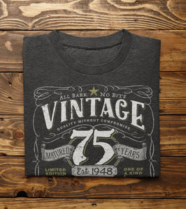 Vintage 75th Birthday T-shirt For Men - Aged To Perfection - Men and Women - Vintage 1948  Mostly Original Parts Gift idea.  V-75-1948