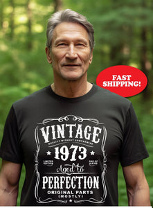 Vintage 1973, 50th in 2023 Birthday Gift For Men and Women -  Aged To Perfection Mostly Original Parts T-shirt Gift idea. More colors N-1973