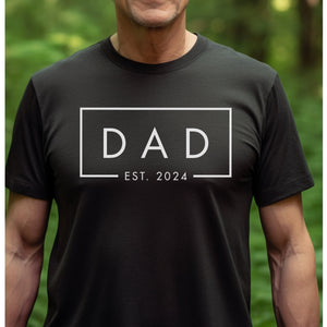 Custom Dad Est 2024 T-Shirt, ANY YEAR Dad Est 2023 Shirt, Shirt For New Father, Fathers Day Gifts, Birthday For Dad, New Baby Tee DE-2023