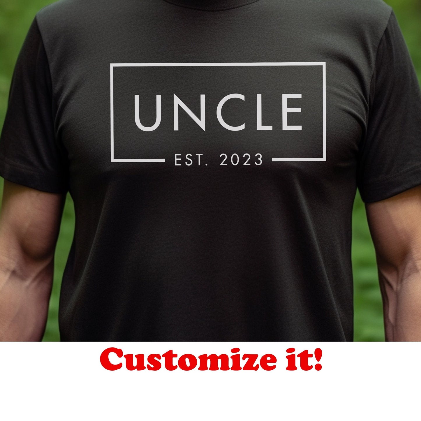 Custom Uncle Est 2024 T-Shirt, ANY YEAR Uncle Est 2023 Shirt, Shirt For New Uncle, Birthday Gifts, Custom Family Shirts, New Uncle Tee 2024