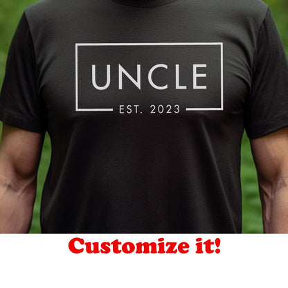 Custom Uncle Est 2024 T-Shirt, ANY YEAR Uncle Est 2023 Shirt, Shirt For New Uncle, Birthday Gifts, Custom Family Shirts, New Uncle Tee 2024