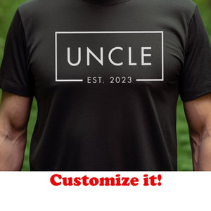 Custom Uncle Est 2024 T-Shirt, ANY YEAR Uncle Est 2023 Shirt, Shirt For New Uncle, Birthday Gifts, Custom Family Shirts, New Uncle Tee 2024