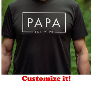 Custom Papa Est 2024 T-Shirt, ANY YEAR Papa Est 2023 Shirt, Shirt For New Papa, Birthday Gifts, Custom Family Shirts, Grandparents Tee 2024
