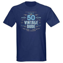ANY YEAR!! 50th Birthday Gift For Men - Vintage Dude Aged 50 Years The Man The Myth The Legend - 1973 T-shirt Gift idea VD-50